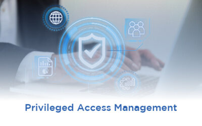Privileged Access Management (PAM) คืออะไร